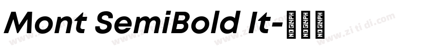 Mont SemiBold It字体转换 Mont SemiBold It字体转换